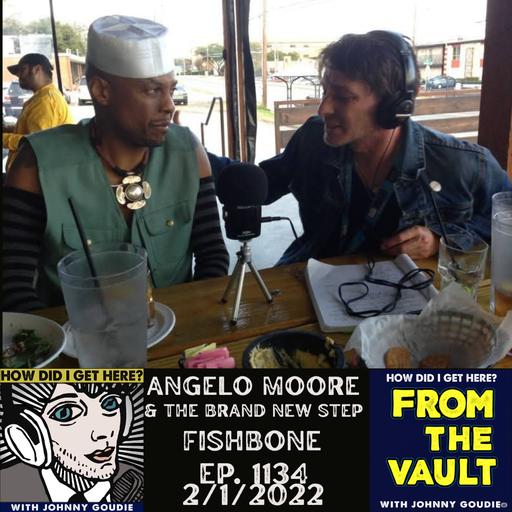 From The Vault - Angelo Moore (Fishbone) From Episode 1134 (2/1/2022)