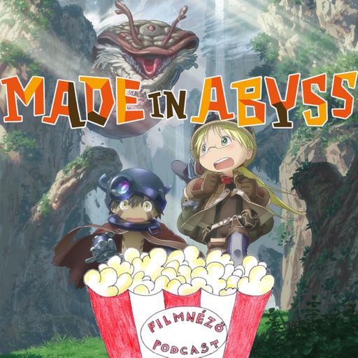 #232 Made In Abyss