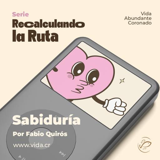 Recalculando la ruta de la sabiduría / Fabio Quirós