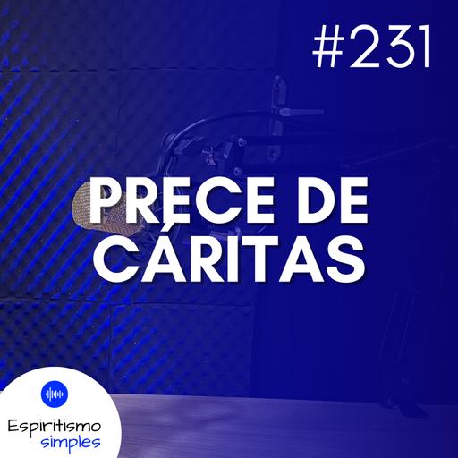 #231 - Prece de Cáritas
