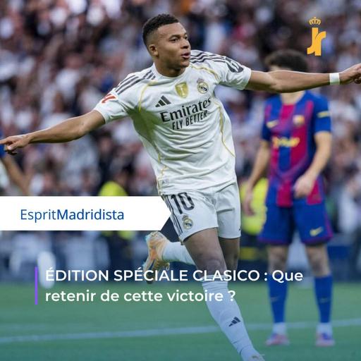 EDITION SPECIALE CLASICO : que retenir de cette victoire ?