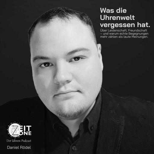 Was die Uhrenwelt vergessen hat! – über Leidenschaft, Freundschaft und echte Begegnungen.