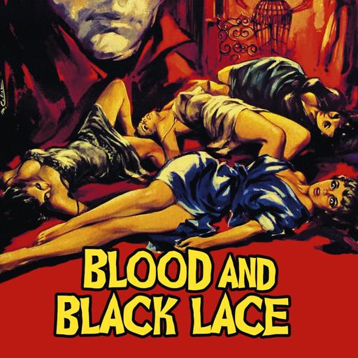 Mario Bava: Blood and Black Lace feat. John Logan (Podcast/Discussion)