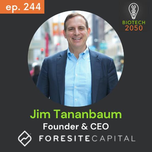 Foresite Capital’s Jim Tananbaum on Biotech Cycles, AI Breakthroughs & Long-Term Value