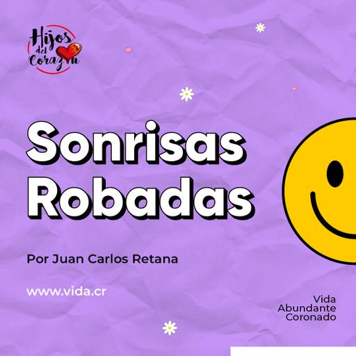 Sonrisas robadas / Juan Carlos Retena