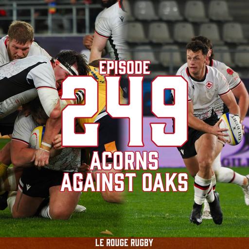 Episode 249: Acrons Against Oaks