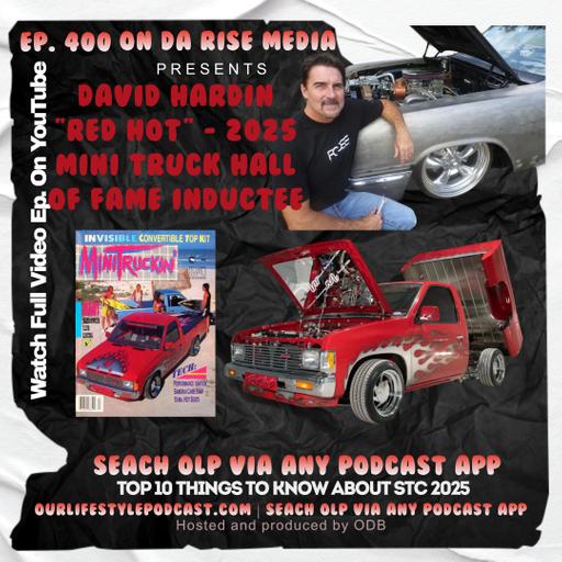 David Hardin "Red Hot" - 2025 Mini Truck Hall of Fame Inductee
