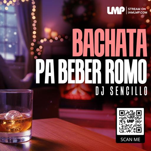 Bachata Pa’ Beber Romo | Clásicos Pa’ La Botella | Luis Vargas, Joe Veras, Anthony Santos, Kiko Rodríguez