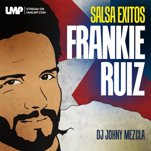 Frankie Ruiz Salsa Exitos | Tu Con El, La Cura, Tu Eres, La Rueda, Imposible Amor