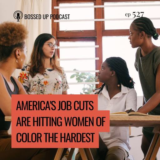 America's Job Cuts are Hitting Women of Color the Hardest