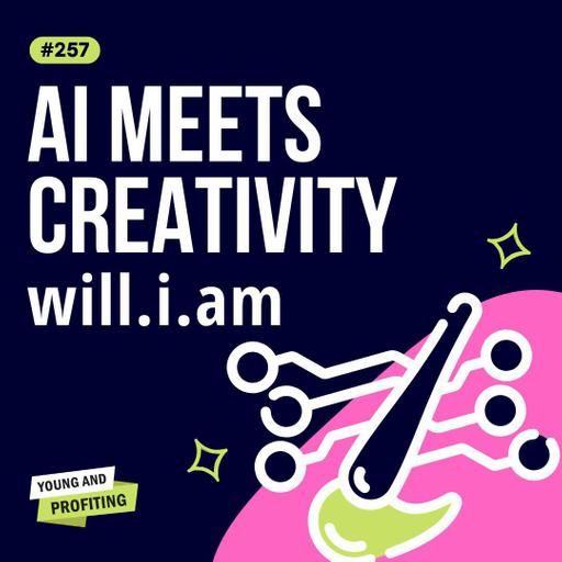 will.i.am: How AI Is Powering a New Era of Creativity | Artificial Intelligence | YAPClassic