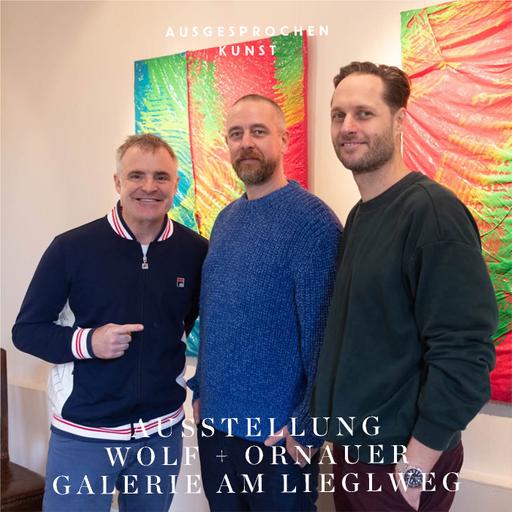 Wolf+Ornauer. Galerie am Lieglweg, Neulengbach