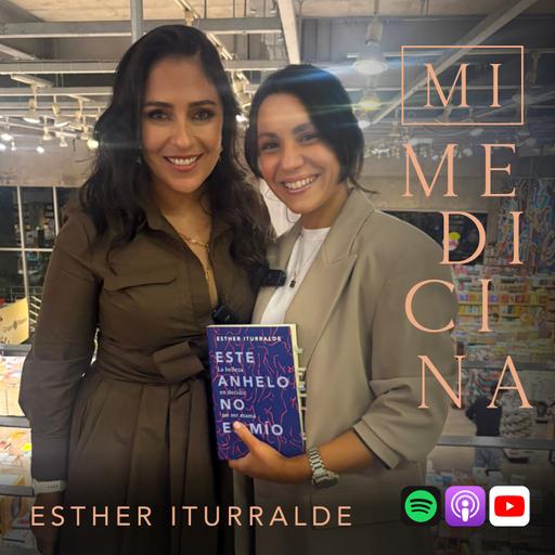 455. Una decisión, un sueño, un libro, un cumpleaños inolvidable [Esther Iturralde]
