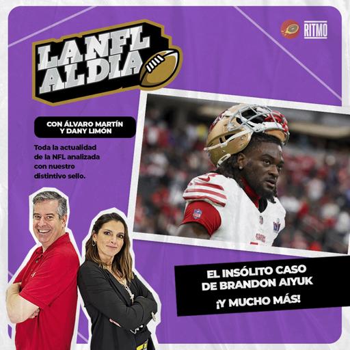 Aiyuk fuera, ¿acertó Jerry Jones?… (¡y mucho más!) 🏈 LA NFL AL DÍA #33 | Álvaro Martín & Dany Limón