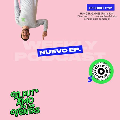 🎙️ Episodio #281 – HUNGER GAMES (Parte 4/8): Diversión – El combustible del alto rendimiento comercial
