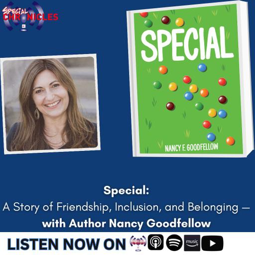 Special: A Story of Friendship, Inclusion, and Belonging — with Author Nancy Goodfellow | Ep.806