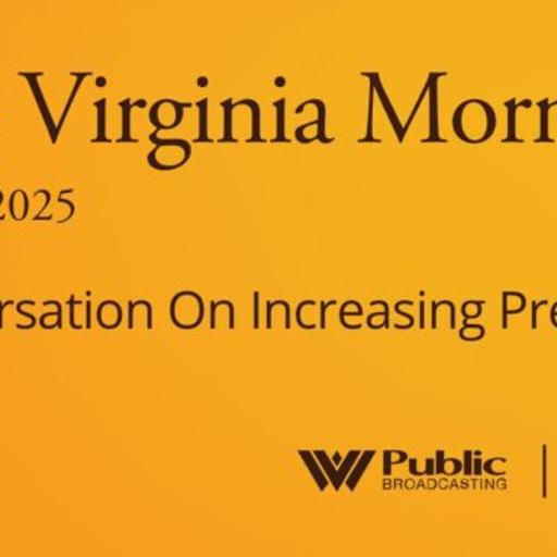 A Conversation On Increasing Premiums, This West Virginia Morning
