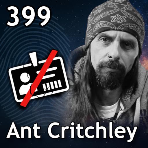 💻Computer Says NO (The Digital ID Threat) - Ant Critchley : 399🌠
