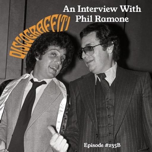 AN INTERVIEW WITH PRODUCER PHIL RAMONE (Ep. 235B)