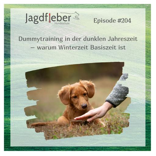 P204: Dummytraining in der dunklen Jahreszeit – warum Winterzeit Basiszeit ist