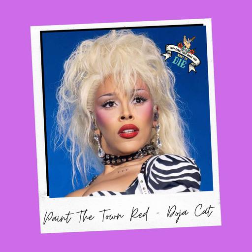 Paint The Town Red - Doja Cat