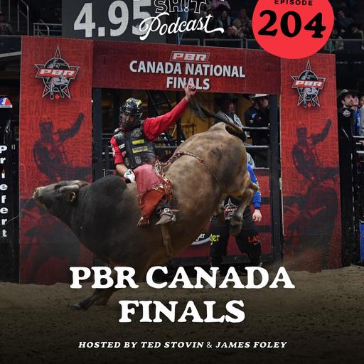 Episode 204 - PBR Canada Finals