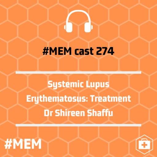 Episode 282: SLE Treatment