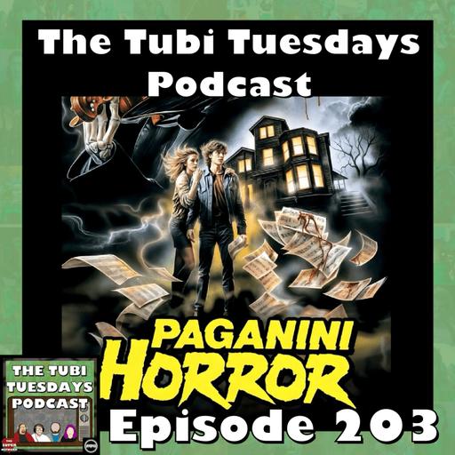 The Tubi Tuesdays Podcast Episode 203 – Paganini Horror (1989)