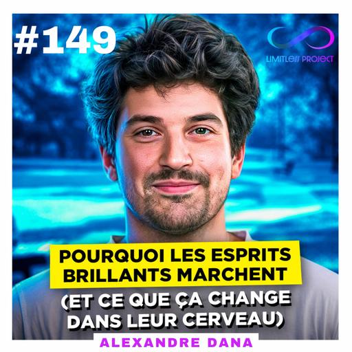 Pourquoi les esprits brillants marchent (et ce que ça change dans leur cerveau) – Alexandre Dana