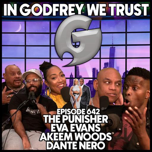 642. No More BBQ Invites l The Punisher, Akeem Woods, Eva Evans and Dante Nero