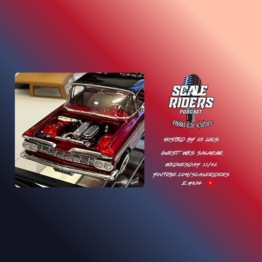 Episode 274: Wes Salazar