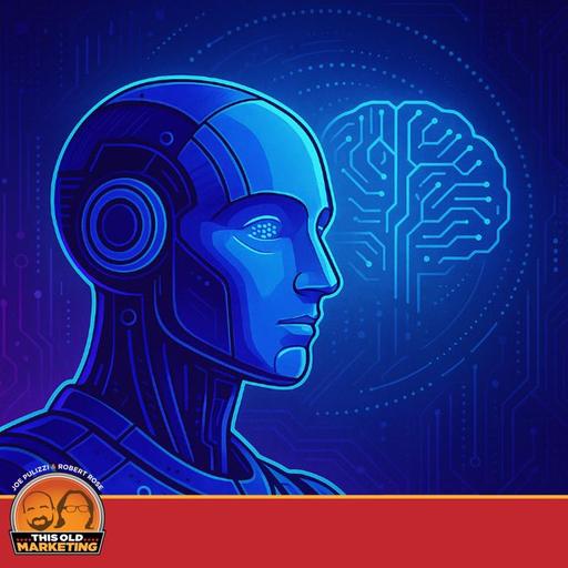 The Future of AI: What Marketers Must Do Now [Special Episode] (507)
