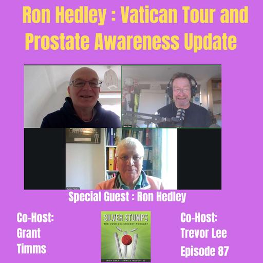 Ron Hedley - Vatican Tour and Prostate Cancer Awareness and Fundraising Update