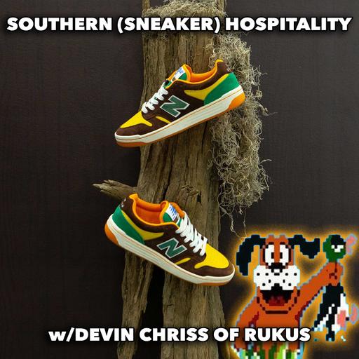 Sneaker Culture in the South With Rukus' Devin Chriss