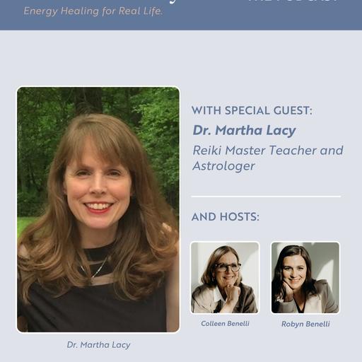 Self-Care, Reiki, and Right Brain Healing with Dr. Martha Lacy