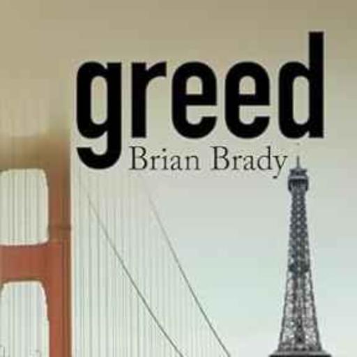 Brian Brady - Greed