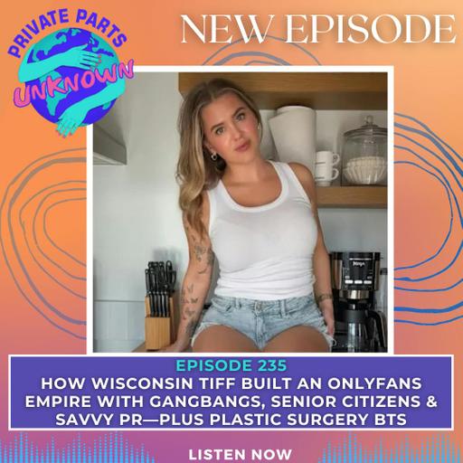 How Tiffany Wisconsin Built an OnlyFans Empire with Gangbangs, Senior Citizens & Savvy PR—Plus Plastic Surgery BTS