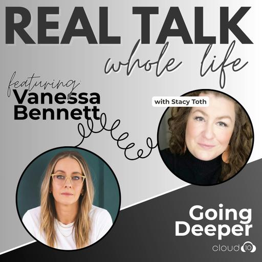 Going Deeper: Emotional Labor & Why We’re So Tired w/ Vanessa Bennett