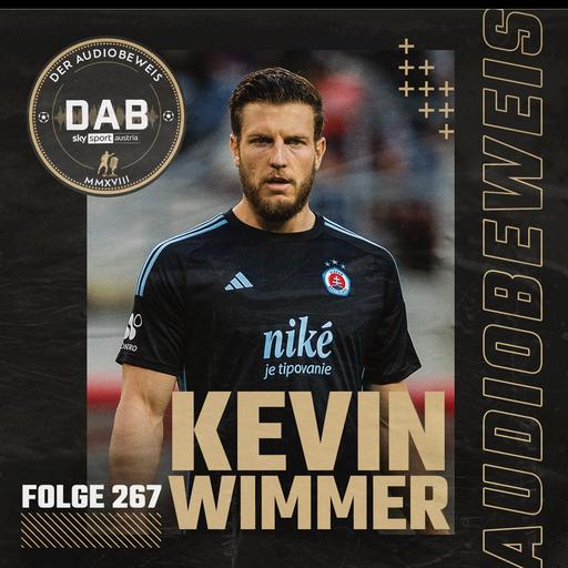 Folge #267 mit Kevin Wimmer