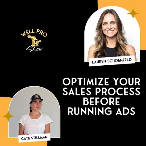 Optimize Your Sales Process Before Running Ads | Wellness Studio Growth with Lauren Schoenfeld