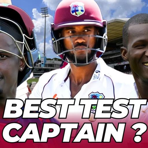 The best West Indies Test captain of the 21st century