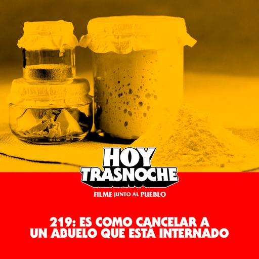 219 Recuperado: Es como cancelar a un abuelo que está internado