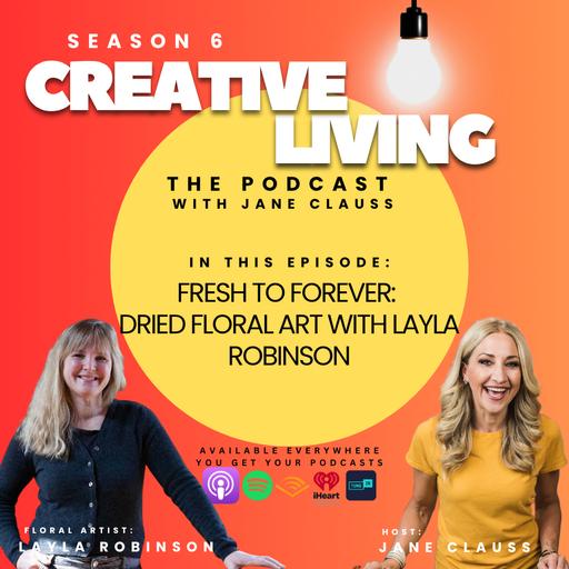 Fresh to Forever: Dried Floral Art with Layla Robinson