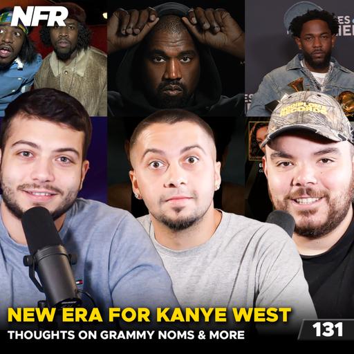 New Era for Kanye West, Thoughts on Grammy Noms, Outkast & More | Not For Radio