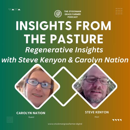 Regenerative Insights with Steve Kenyon & Carolyn Nation
