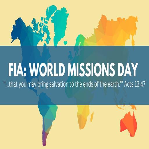 Episode 441: Faith In Action - World Missions Day