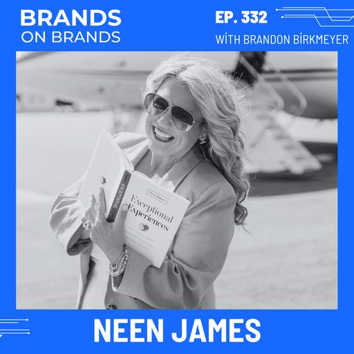 How to Create Luxury Moments People Never Forget with Neen James | Ep. 332