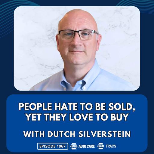 People HATE to Be Sold, Yet They LOVE to Buy [RR 1067]