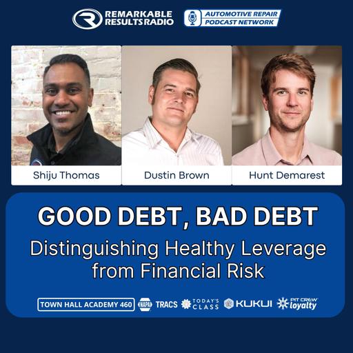 Good Debt, Bad Debt: Distinguishing Healthy Leverage from Financial Risk [THA 460]