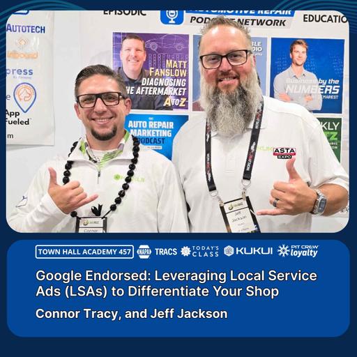 Google Endorsed: Leveraging Local Service Ads (LSAs) to Differentiate Your Shop [THA 457]